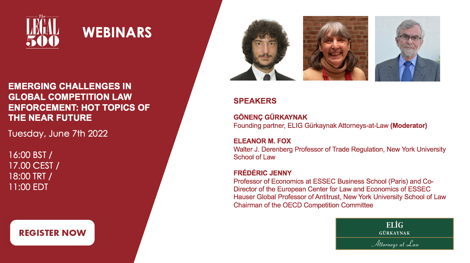 Mr. Gönenç Gürkaynak, the founding partner and head of ELIG Gürkaynak’s competition law and regulatory team, will speak at The Legal 500 webinar entitled “Emerging Challenges in Global Competition Law Enforcement: Hot Topics of the Near Future” on Tuesday, June 7, 2022 at 11:00 EDT / 16:00 UK time / 17:00 CET / 18:00 Turkish time.