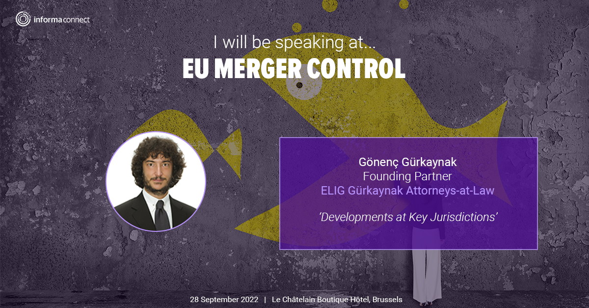 Developments at Key Jurisdictions at the EU Merger Control 2022